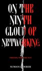 Buchcover ON THE NINTH CLOUD OF NETWORKING