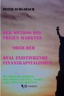 Buchcover Der Mythos des Freien Marktes oder der real existierende Finanzkapitalismus / tredition