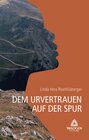 Buchcover 1 Dem Urvertrauen auf der Spur