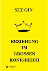 Buchcover ERZIEHUNG IM GROSSEN KÖNIGREICH / tredition