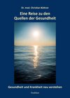 Buchcover Eine Reise zu den Quellen der Gesundheit