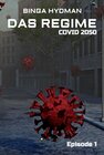 Buchcover Das Regime - Covid 2050