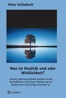 Buchcover Was ist Realität und/oder Wirklichkeit?