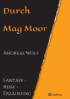 Buchcover Durch Mag Moor