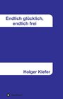 Buchcover Endlich glücklich, endlich frei