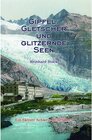 Buchcover Gipfel, Gletscher und glitzernde Seen / tredition
