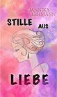 Buchcover Stille aus Liebe / tredition