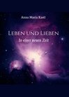 Buchcover Leben und Lieben in einer neuen Zeit