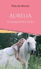 Buchcover Aurelia - Flammendes Herz