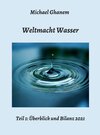 Buchcover Weltmacht Wasser - Teil 1: Überblick und Bilanz 2021