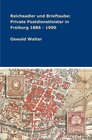 Buchcover Reichsadler und Brieftaube: Private Postdienstleister in Freiburg 1886 - 1900