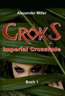 Buchcover Croks – Imperial Crossfade