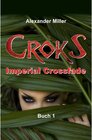 Buchcover Croks - Imperial Crossfade / tredition