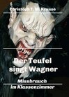 Buchcover Der Teufel singt Wagner
