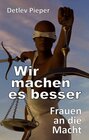 Buchcover Wir machen es besser