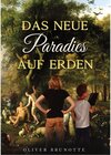 Buchcover Das neue Paradies auf Erden - Oliver Brunotte (ePub)