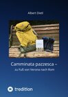 Buchcover Camminata pazzesca – zu Fuß von Verona nach Rom