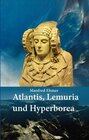 Buchcover Atlantis, Lemuria und Hyperborea