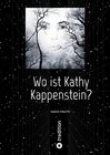 Buchcover Wo ist Kathy Kappenstein?