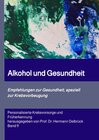 Buchcover Alkohol und Gesundheit. Empfehlungen zur Krebs-vorbeugung
