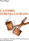 Buchcover CATIMBÓ – JUREMA SAGRADA