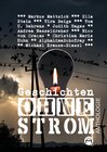 Buchcover Geschichten Ohne Strom - Anthologie