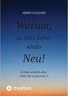 Buchcover Warum ist Altes immer wieder Neu!