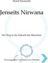 Buchcover Jenseits Nirwana - Von außersinnlichen Erfahrungen und dem Zustand jenseits der Ich-Losigkeit