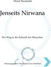Buchcover Jenseits Nirwana - Von außersinnlichen Erfahrungen und dem Zustand jenseits der Ich-Losigkeit