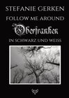 Buchcover Follow me around - Oberfranken
