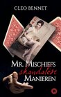 Buchcover Mr. Mischiefs skandalöse Manieren