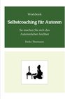 Buchcover Workbook: Selbstcoaching für Autoren / Das Schreibhandwerk lernen Bd.17 - Heike Thormann (ePub)