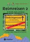Buchcover Reimreisen 2 - Von Ortsnamen und Ortsansichten zu hintergründigen und grundlosen Gedichten mit Sprachwitz