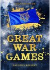 Buchcover GREAT WAR GAMES / GREAT WAR GAMES Bd.1 - The Warrior Dk (ePub)