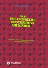 Buchcover Das Umgangsrecht bei Scheidung mit Kindern