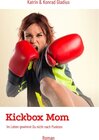 Buchcover Kickbox Mom