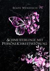 Buchcover Schmetterlinge mit Persönlichkeitsstörung - Beate Wendisch (ePub)