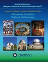 Buchcover Astronomy in Culture -- Cultures of Astronomy. Astronomie in der Kultur -- Kulturen der Astronomie.