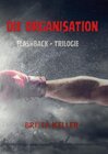 Buchcover Die Organisation-Flashback-Trilogie