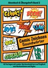 Buchcover Comic Soundwörter zeichnen und kreativ gestalten Schriftarten Buchstaben Ideenbuch und Übungsheft für Kinder, Teenager, 