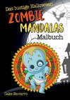 Das lustige Halloween Zombie Mandalas Malbuch - 35 Motive zum Ausmalen für Erwachsene, Teens und Kinder ab 12 Jahre width=