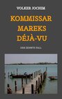 Buchcover Kommissar Mareks Déjà-vu