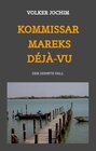 Buchcover Kommissar Mareks Déjà-vu