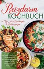 Buchcover Reizdarm Kochbuch - Das große Kochbuch mit 150 leckeren und entzündungshemmenden Rezepten für ein beschwerdefreies Leben