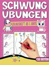 Buchcover Schwungübungen Übungsheft - Das kindgerechte Einhorn Vorschulbuch.