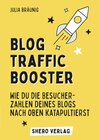 Buchcover Blog-Traffic Booster: Wie du die Besucherzahlen deines Blogs nach oben katapultierst