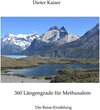 Buchcover 360 Längengrade für Methusalem . Eine Reise um die Welt, die ein buntes spannendes Bild der besuchten Weltgegenden erlaubt und viele Tipps für Weltrei