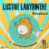 Buchcover Lustige Labyrinthe Rätselbuch für Kinder, Tweens und Teenager Beschäftigungsbuch für Jungen Mitmachbuch für clevere Jung