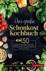 Buchcover Das große Schonkost Kochbuch! Gesunde Ernährung für Magen und Darm! 1. Auflage
