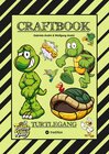 Buchcover CRAFTBOOK - BASTELVORLAGE - LUSTIGES FAMILIENSPIEL - TURTLE RALLY - WITZIGE MOTIVE - KNIFFLIGE RÄTSEL & AUFGABEN - TURTL